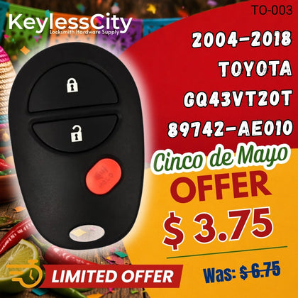 2004-2018 Toyota / 3-Button Keyless Entry Remote / PN: 89742-AE010 / GQ43VT20T (AFTERMARKET)